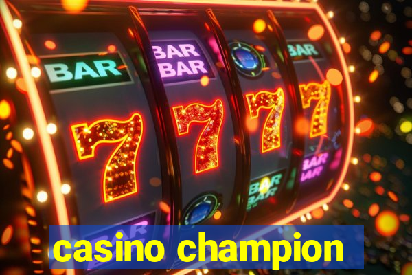 casino champion